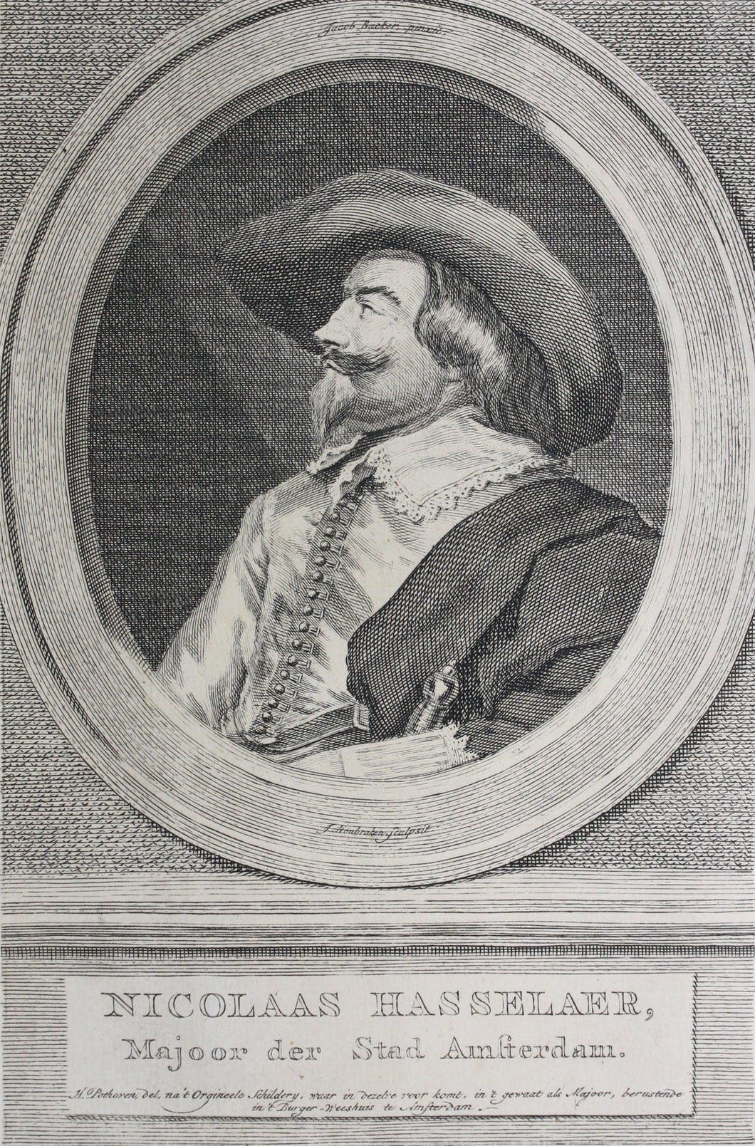 Jacob Backer, after. Hendrik Pothoven, after. Portrait of Nicolaas Hasselaer.  Engraving by Jacob Houbraken. 1749 - 1780 and/or 1796.